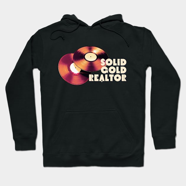 Solid Gold Realtor Hoodie by Real Estate Store